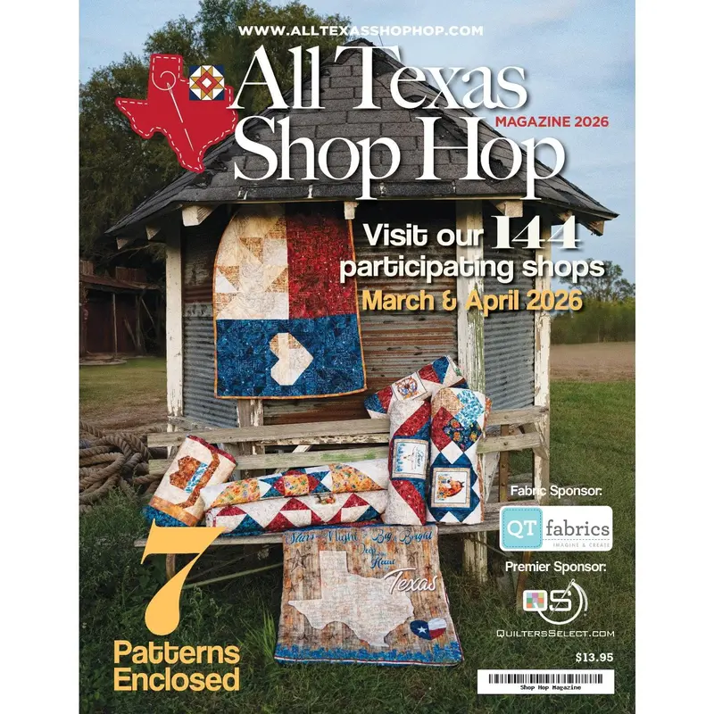 All Texas Shop Hop Magazine: March–April 2026 Issue 1