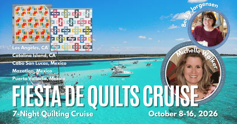 Fiesta De Quilts 2026 Celebratory Quilting Cruise 1
