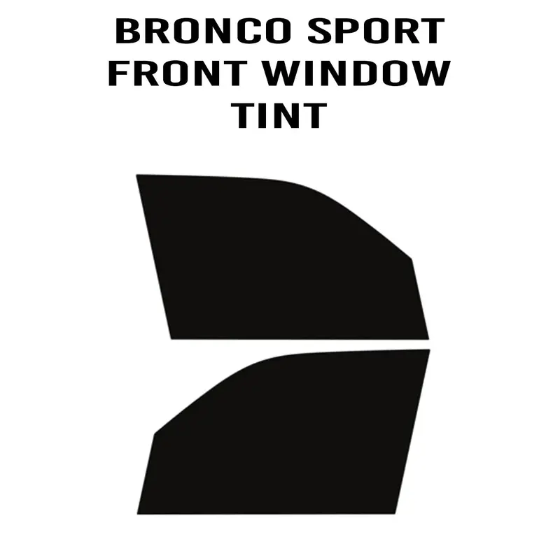 Front Window Tint Kit For 2021+ Ford Bronco Sport – Diy Friendly 1