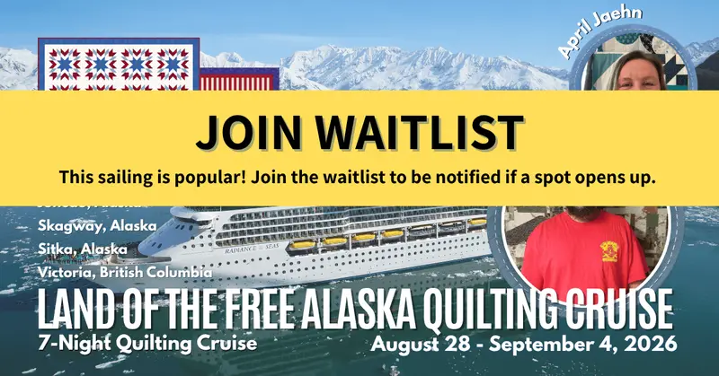 Land Of The Free 2026 Alaska Quilting Cruise Adventure 1