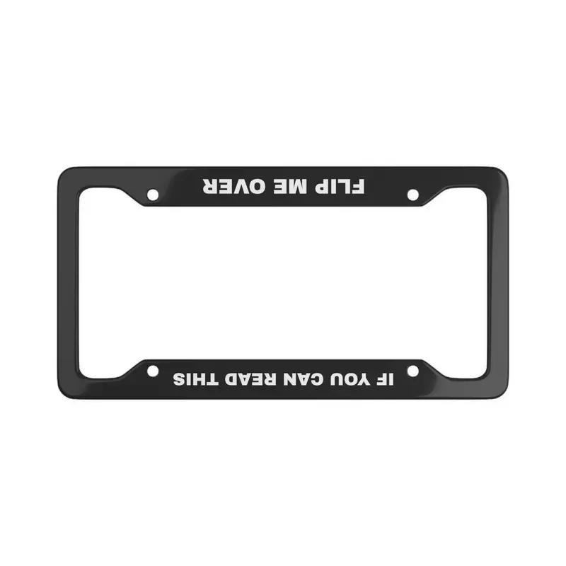 Playful 'Flip Me Over' Black License Plate Frame 1