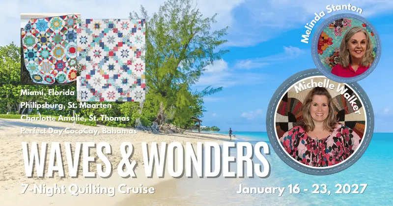Waves & Wonders 2027 Quilting Cruise Experience 1