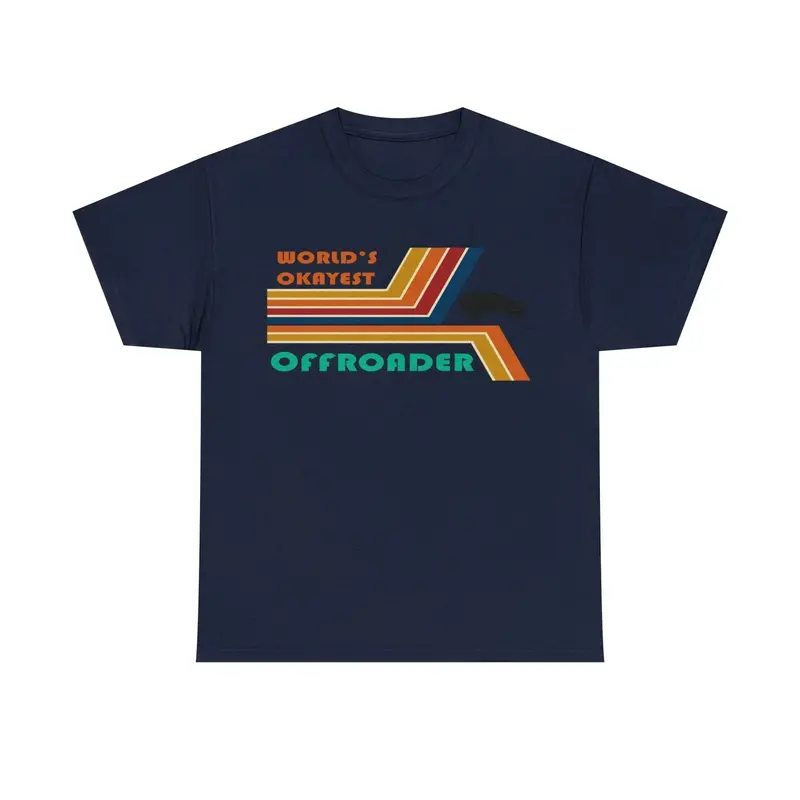 "World'S Okayest Offroader" Graphic T-Shirt – 6Th Gen Ford Bronco Inspired 4